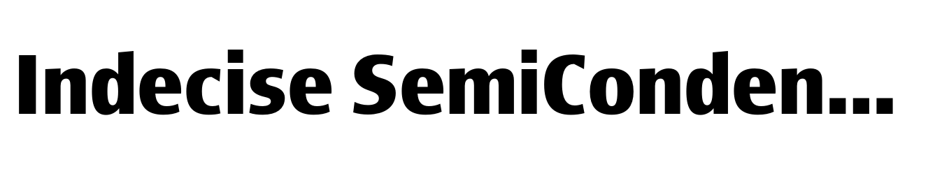 Indecise SemiCondensed Semi Bold